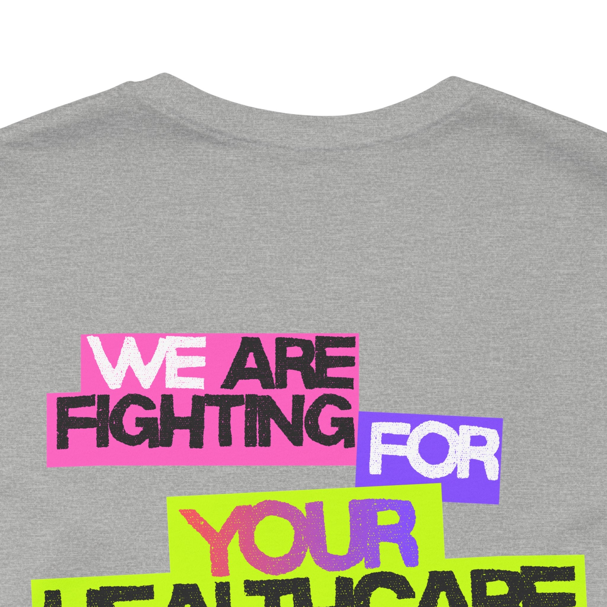 Supporting Nurses - WE are fighting for YOUR healthcare
