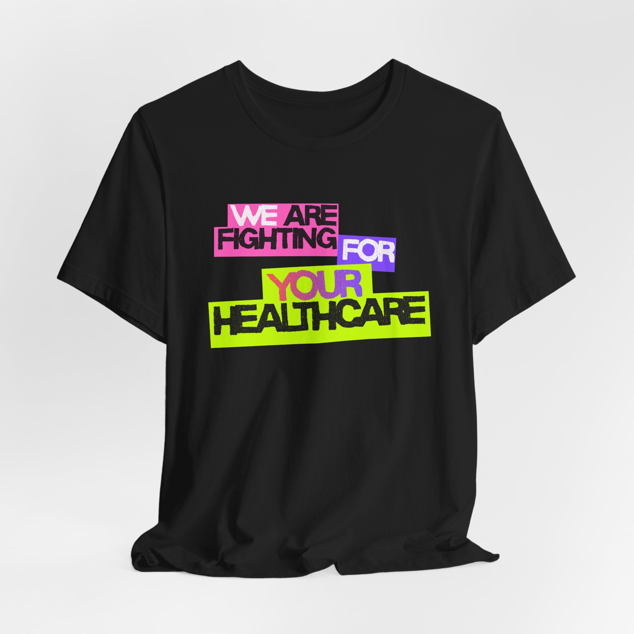 Supporting Nurses - WE are fighting for YOUR healthcare