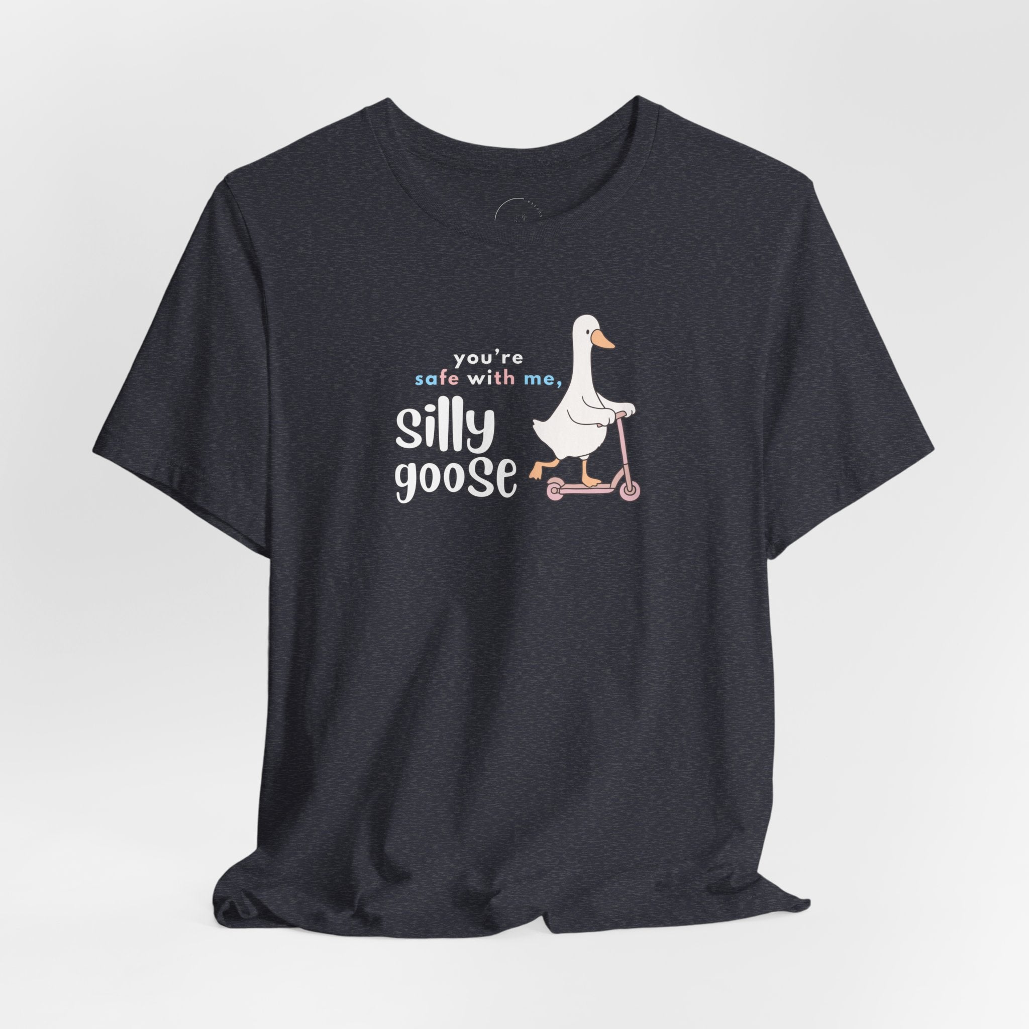 Safe With Me Silly Goose Tee