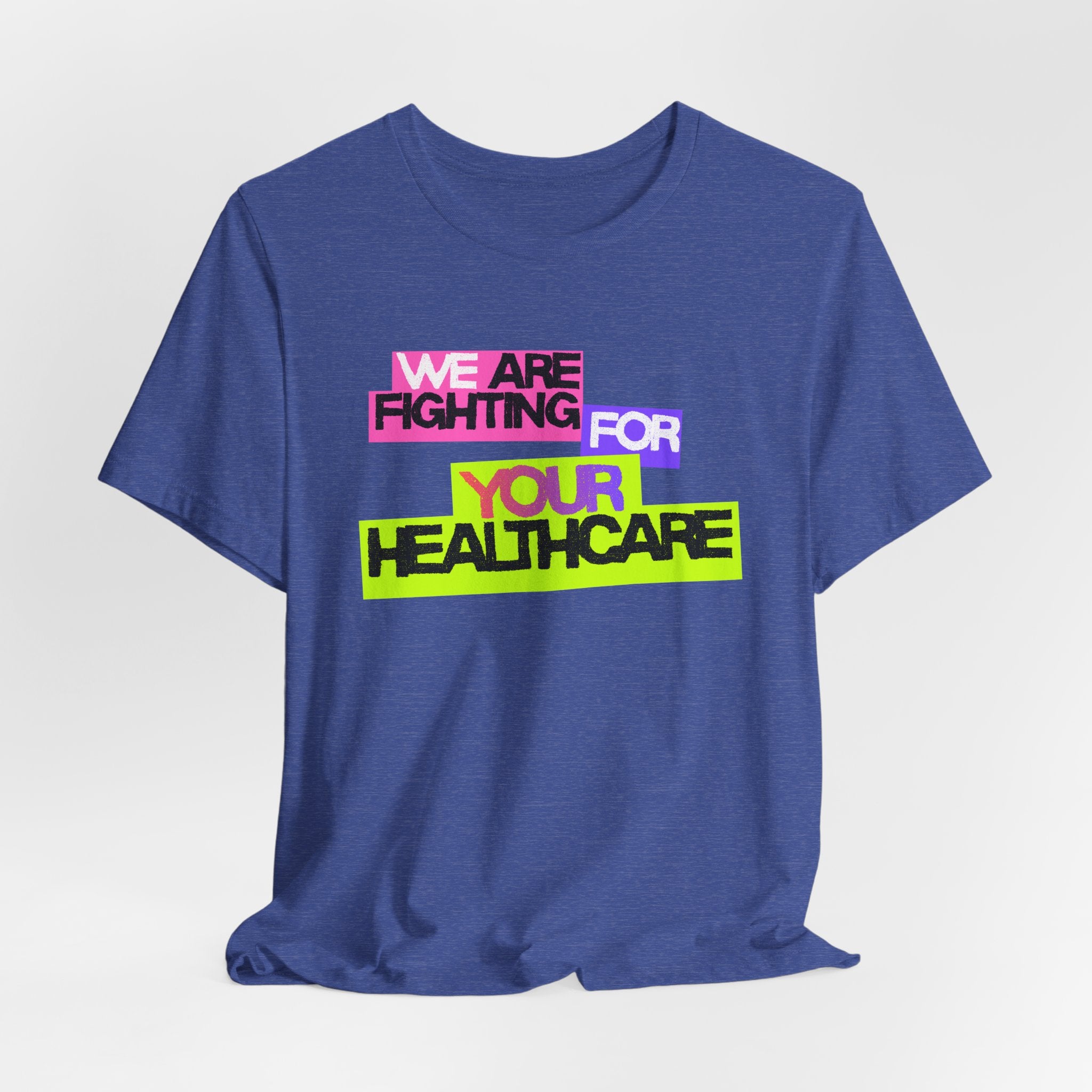 Supporting Nurses - WE are fighting for YOUR healthcare
