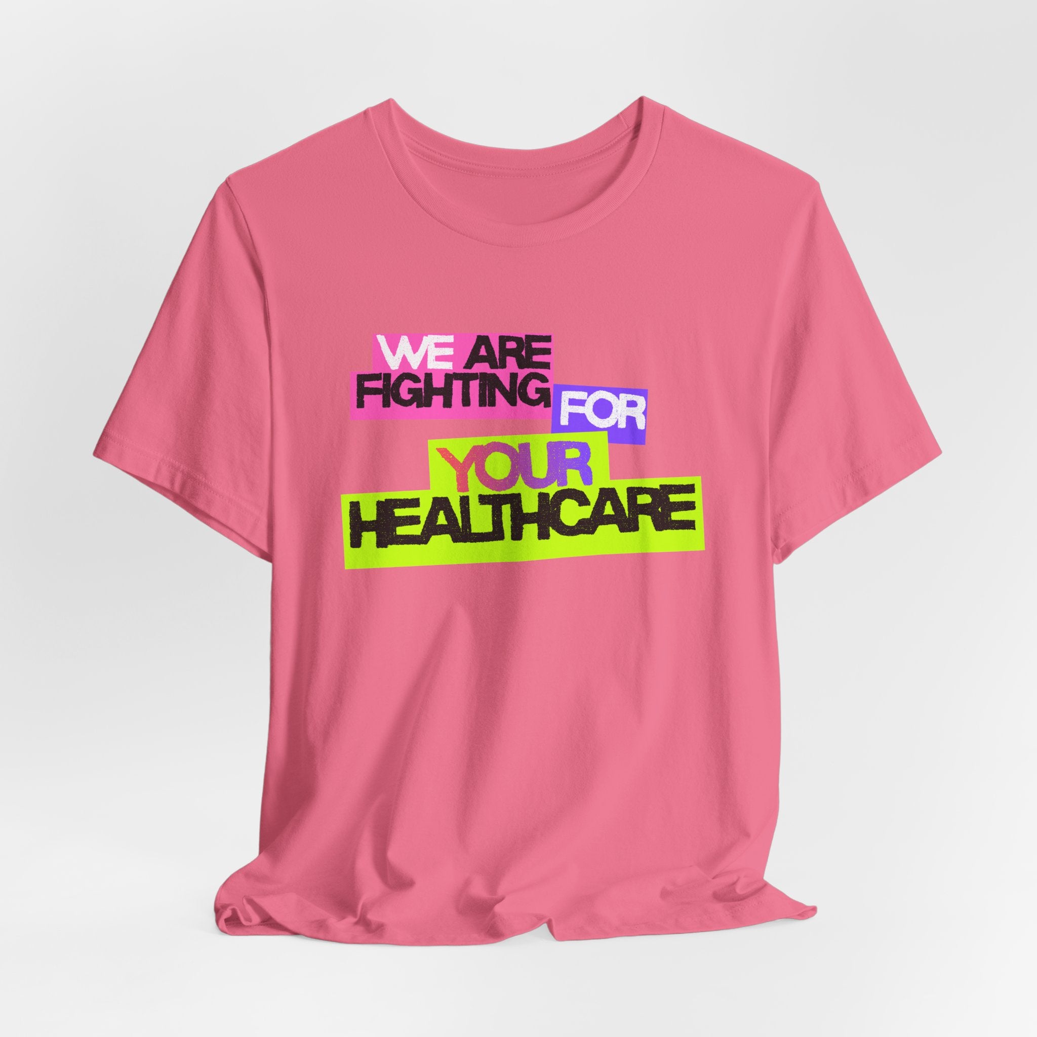 Supporting Nurses - WE are fighting for YOUR healthcare