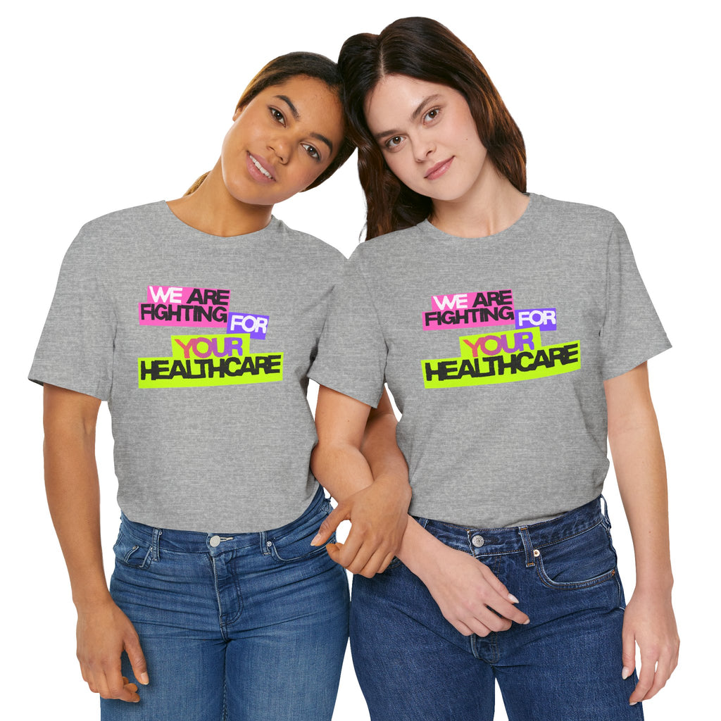 Supporting Nurses - WE are fighting for YOUR healthcare