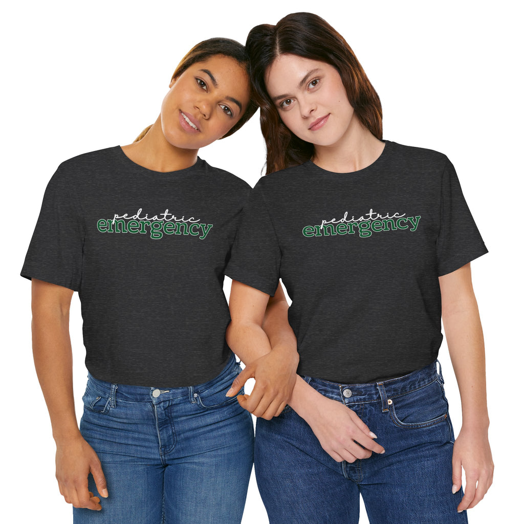 Pediatric Emergency Cursive+Typed T-shirt