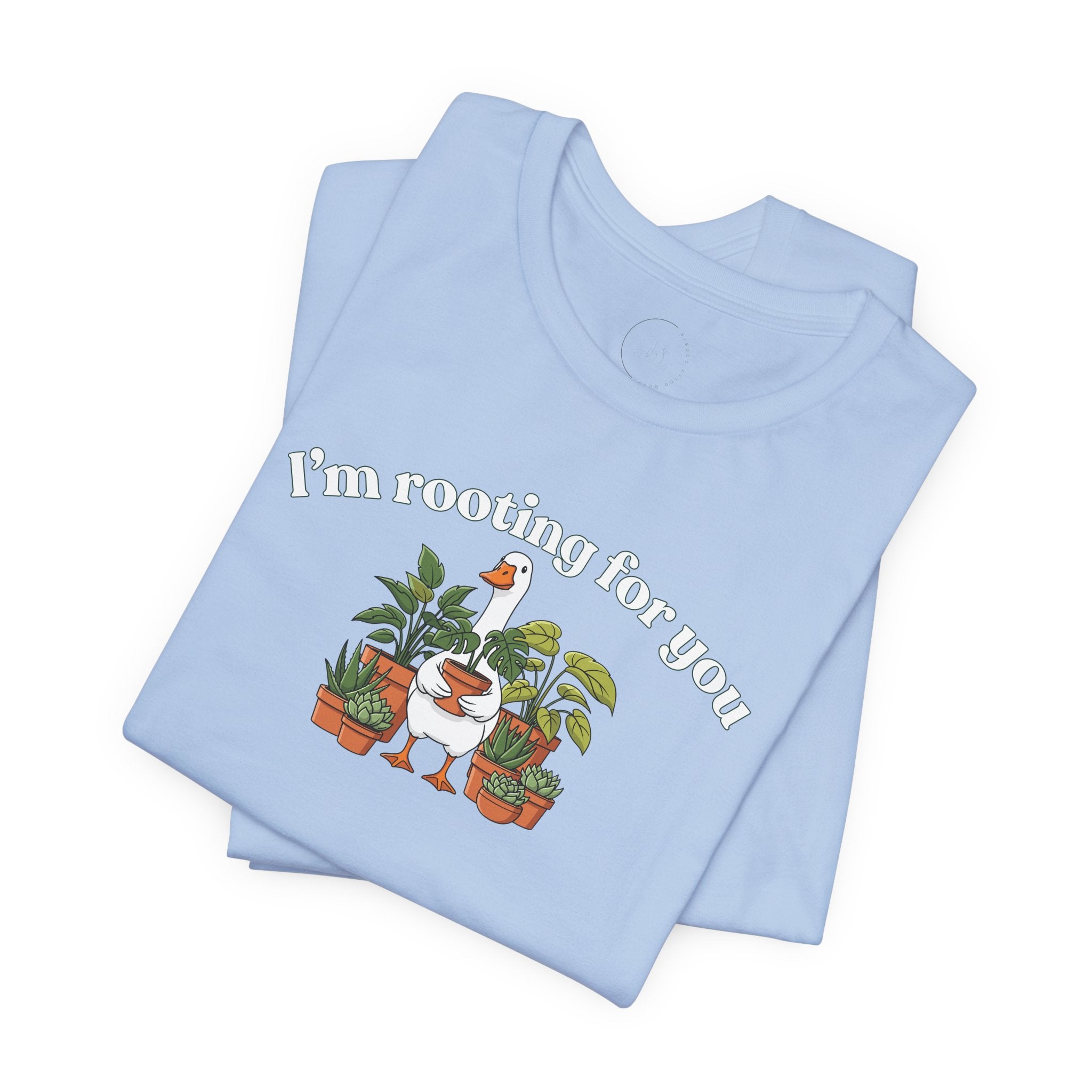 'Rooting For You' Goose T-shirt