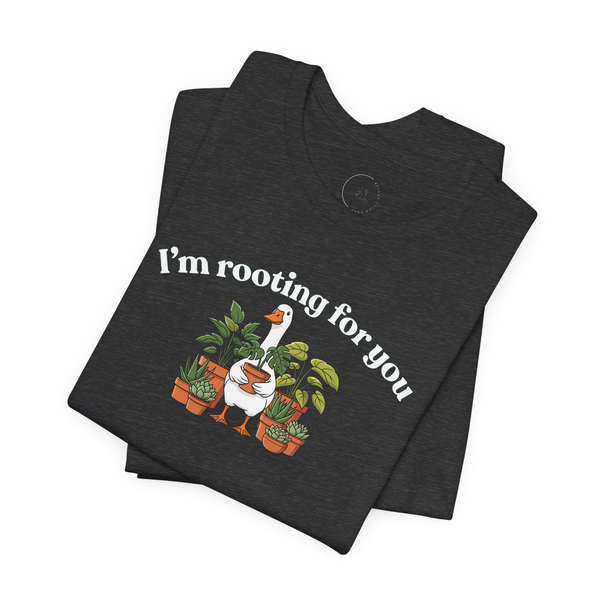 'Rooting For You' Goose T-shirt