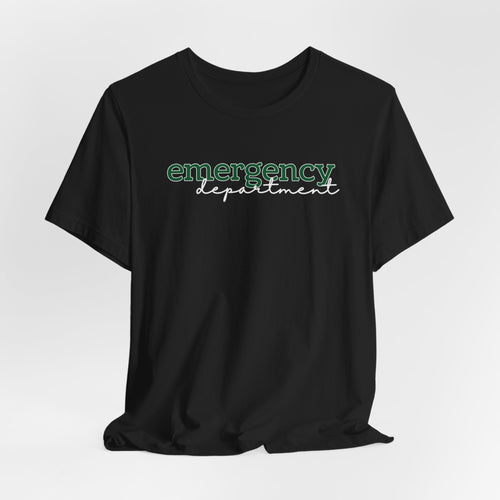 Emergency Department Cursive+Typed T-shirt