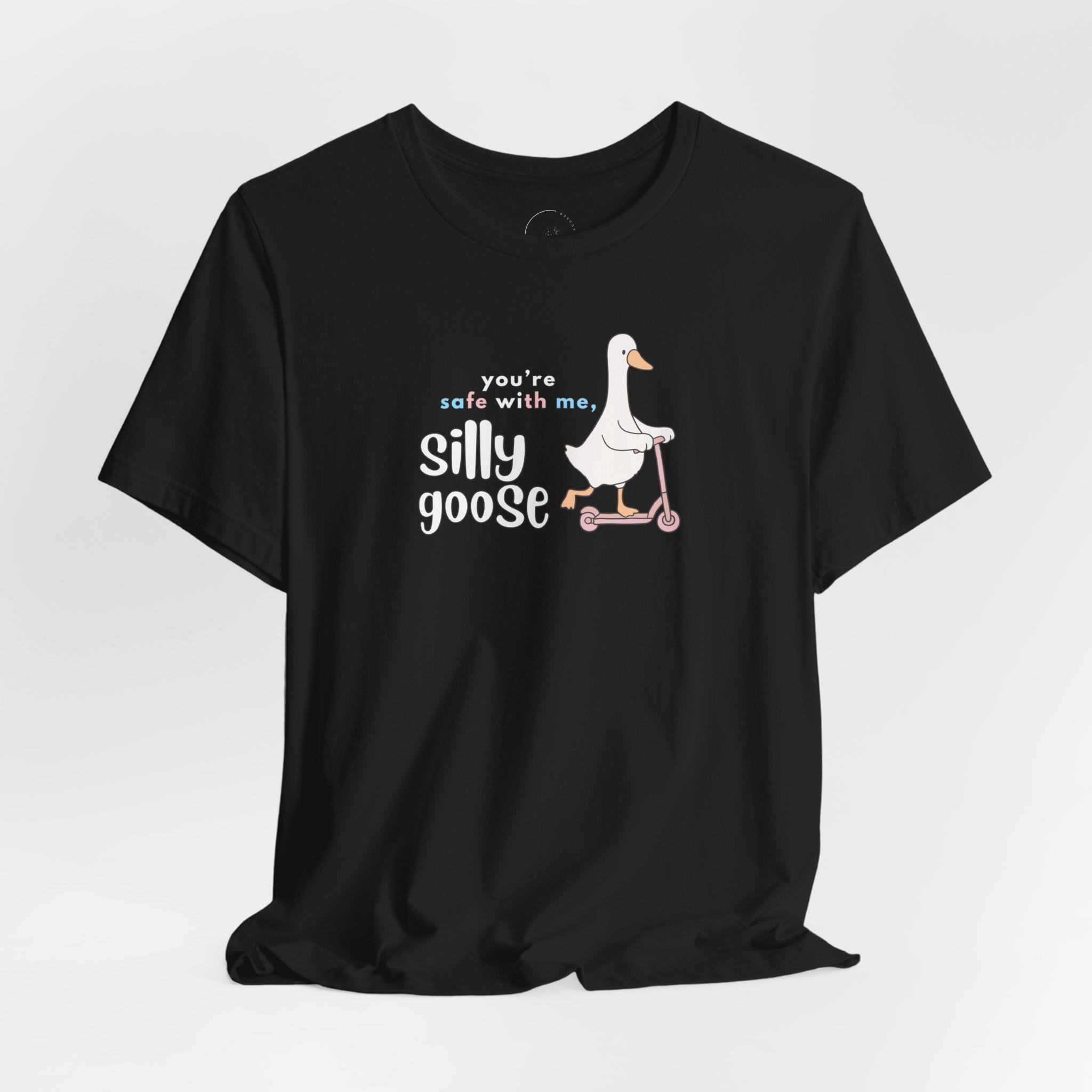 Safe With Me Silly Goose Tee